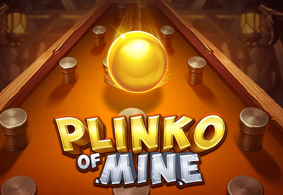 Plinko Of Mine